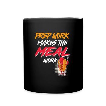 Grillmeister PREP WORK MAKES THE MEAL WORK - Full Colour Mug - black - Front