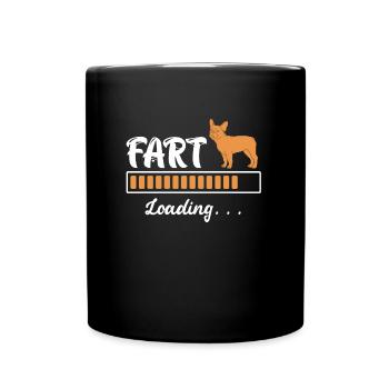 Französische Bulldogge FART Loading... Lustiges - Tasse einfarbig - Schwarz - Vorne