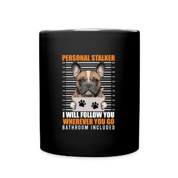 Frenchie PERSONNEL STALKER Drôle - Mug uni - noir - Devant