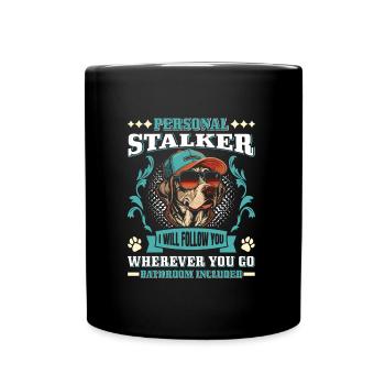 Labrador Owner PERSONAL STALKER Funny - Full Colour Mug - black - Front
