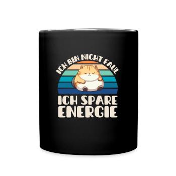 Ich bin nicht Faul Ich Spare Energie Katze - Tasse einfarbig - Schwarz - Vorne