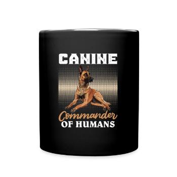 Malinois CANINE COMMANDER OF HUMANS Lustiges - Tasse einfarbig - Schwarz - Vorne