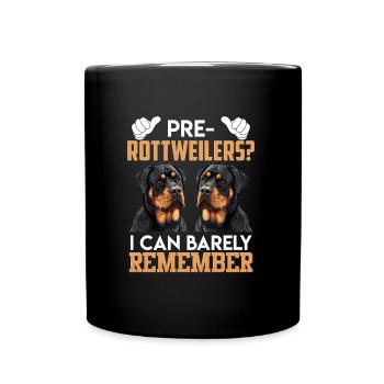 Le propriétaire de Rottie PRE-ROTTWEILER SE SOUVIENT À PEINE - Mug uni - noir - Devant
