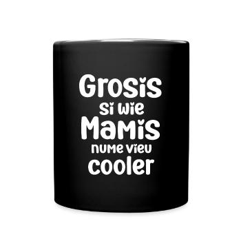 Grosis si wie Mamis nume vieu cooler Oma Schweiz - Tasse einfarbig - Schwarz - Vorne