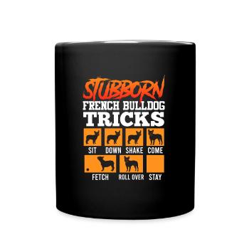 Le propriétaire du bouledogue français Stubborn Frenchie - Mug uni - noir - Devant