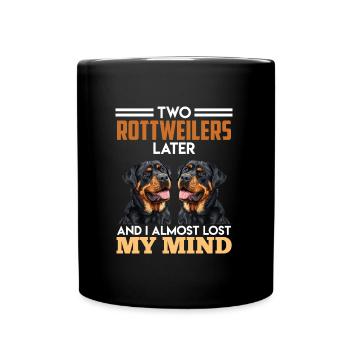 Propriétaire de Rottie DEUX ROTTWEILERS PLUS TARD Drôle - Mug uni - noir - Devant