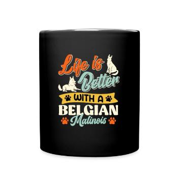 BELGISCHE SCHÄFERHUNDE MACHEN DAS LEBEN VOLLKOMMEN - Tasse einfarbig - Schwarz - Vorne