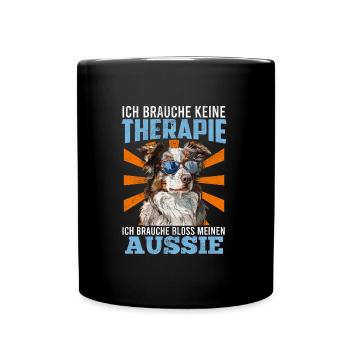 Aussie owner DON'T NEED THERAPY NEED - Full Colour Mug - black - Front