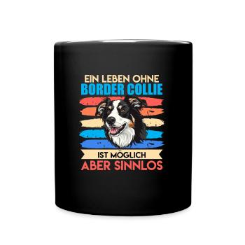 Border Collie UNE VIE SANS BORDER COLLIE INUTILE - Mug uni - noir - Devant