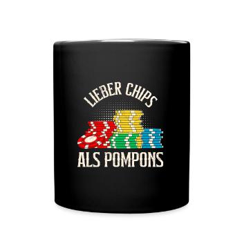 Poker Turnier LIEBER CHIPS ALS POMPONS Lustiges - Tasse einfarbig - Schwarz - Vorne