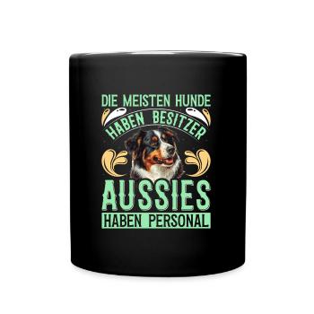 AUSSIES HAVE STAFF MOST DOGS HAVE - Full Colour Mug - black - Front