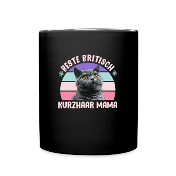 Britische Kurzhaar BESTE BRITISCH KURZHAAR MAMA - Tasse einfarbig - Schwarz - Vorne