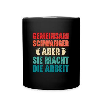 Soon dad PREGNANT TOGETHER BUT SHE MAKES THE - Full Colour Mug - black - Front