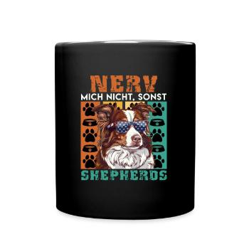 AUSSIE DON’T ANNOY ME ELSE SHEPHERDS Drôle - Mug uni - noir - Devant