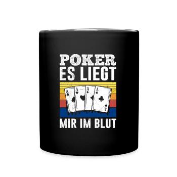 POKER ES LIEGT MIR IM BLUT Lustiges Pokerspieler - Tasse einfarbig - Schwarz - Vorne