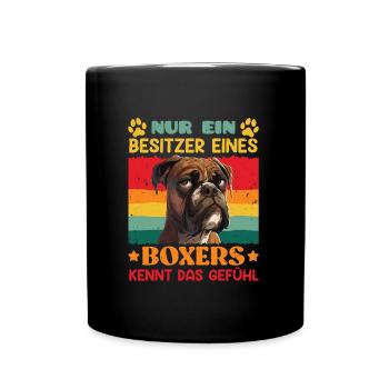 Deutscher Boxer NUR EIN BESITZER EINES BOXERS - Tasse einfarbig - Schwarz - Vorne