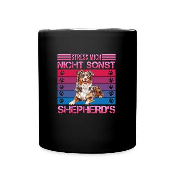 Aussie STRESS ME NOT ELSE SHEPHERDS Funny - Full Colour Mug - black - Front
