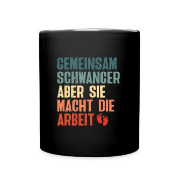Soon dad PREGNANT TOGETHER BUT SHE MAKES THE - Full Colour Mug - black - Front
