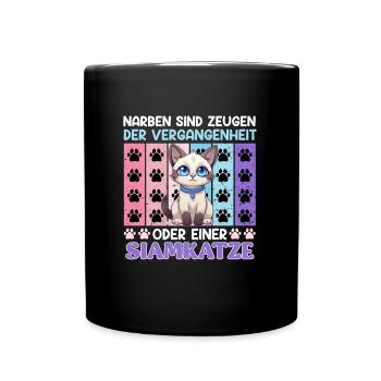 Siamkatze NARBEN SIND ZEUGEN DER VERGANGENHEIT - Tasse einfarbig - Schwarz - Vorne