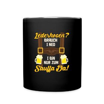 LEATHER PANTS? I DON'T NEED I AM ONLY THERE FOR DRINKING - Full Colour Mug - black - Front
