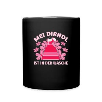 Dirndl Münchner Volksfest MEI DIRNDL IST IN DER - Tasse einfarbig - Schwarz - Vorne