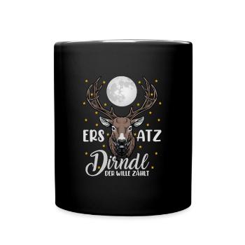 ERSATZ DIRNDL DER WILLE ZÄHLT Lustiges Münchner - Tasse einfarbig - Schwarz - Vorne