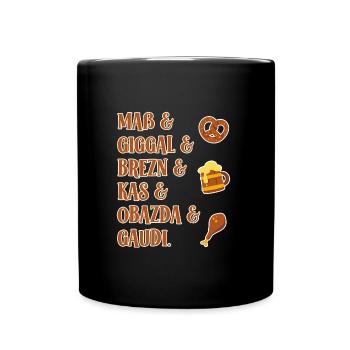 Maß Giggal Brezn Kas Obazda Gaudi bayrische Worte - Tasse einfarbig - Schwarz - Vorne
