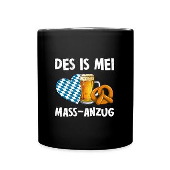 Des is mein Mass-Anzug Maß Bier - Tasse einfarbig - Schwarz - Vorne