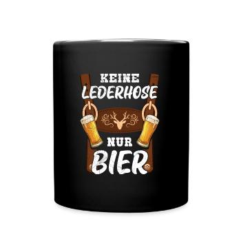 No Lederhosen, just beer, beer drinkers, Bavaria - Full Colour Mug - black - Front