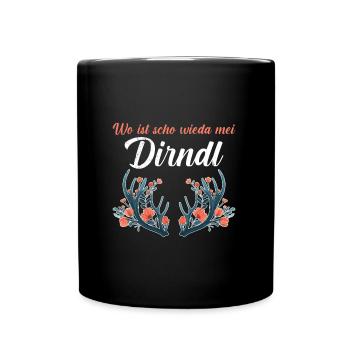 Wo ist denn mein Dirndl? Ersartdirndl - Tasse einfarbig - Schwarz - Vorne