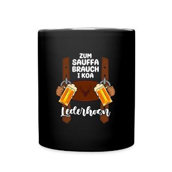 Zum Sauffa da i koa Lederhosen - Full Colour Mug - black - Front