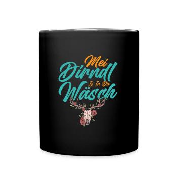 Münchner Volksfest MEI DIRNDL IS IN DA WÄSCH - Tasse einfarbig - Schwarz - Vorne