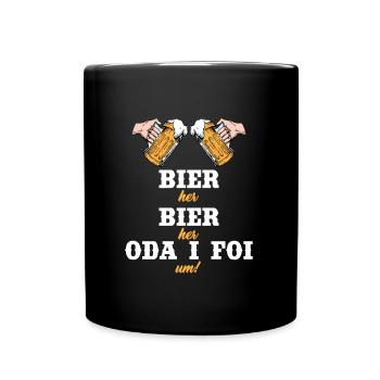BIER HER BIER HER ODA I FOI UM Lustiges Münchner - Mug uni - noir - Devant