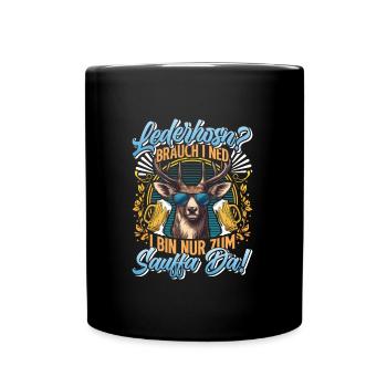 LEATHER TROUSERS? I DON'T NEED TO DRINK THERE - Full Colour Mug - black - Front