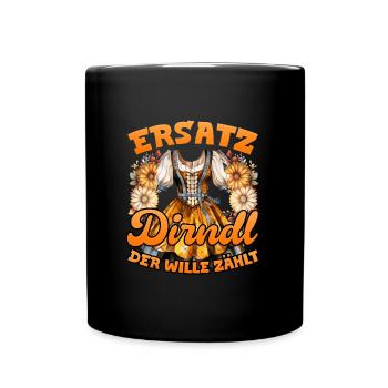 Munich Folk Festival SUBSTITUTE DIRNDL THE WILL COUNTS - Full Colour Mug - black - Front