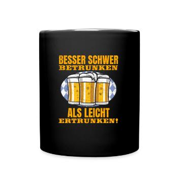 Munich Folk Festival BETTER GET DRUNK - Full Colour Mug - black - Front