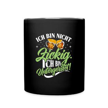 Münchner Volksfest NICHT BIN UNTERGERSTET - Tasse einfarbig - Schwarz - Vorne