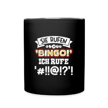 Bingo SIE RUFEN BINGO ICH RUFE !!! Lustiges Bingo - Tasse einfarbig - Schwarz - Vorne