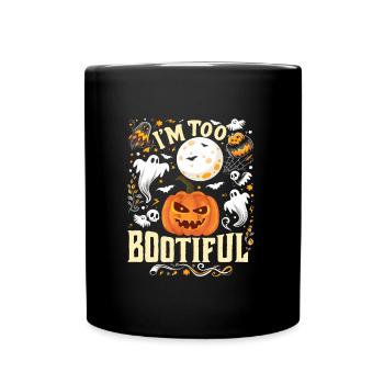 Halloween Kostüm Kinder I'M TOO BOOTIFUL Lustiges - Tasse einfarbig - Schwarz - Vorne