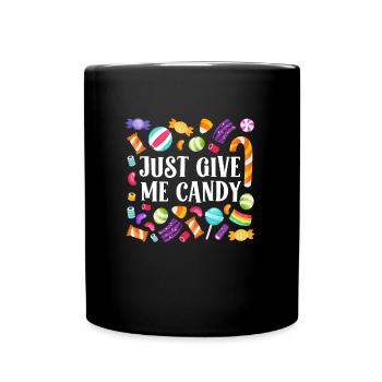 Halloween Enfants JUST GIVE ME CANDY Fun - Mug uni - noir - Devant
