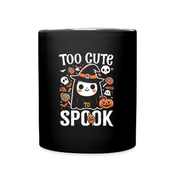 Halloween Kostüm Kinder TOO CUTE TO SPOOK Süßes - Tasse einfarbig - Schwarz - Vorne