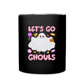 Halloween Costume Funny LET'S GO GHOULS Girl - Full Colour Mug - black - Front