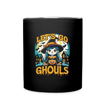 Halloween Costume Girl LET'S GO GHOULS Funny - Full Colour Mug - black - Front