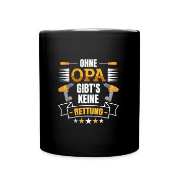 Opi OHNE OPA GIBT'S KEINE RETTUNG Lustiges - Tasse einfarbig - Schwarz - Vorne
