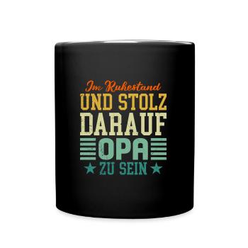 Rente IM RUHESTAND UND STOLZ DARAUF OPA ZU SEIN - Tasse einfarbig - Schwarz - Vorne