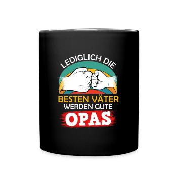 Opi LEDIGLICH DIE BESTEN VÄTER WERDEN GUTE - Tasse einfarbig - Schwarz - Vorne