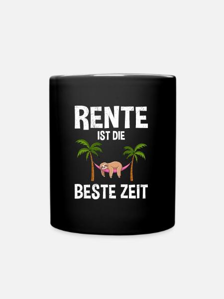 RENTE IST DIE BESTE ZEIT Lustiges Rentner - Tasse einfarbig - Schwarz