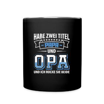 Opi HABE ZWEI TITEL PAPA UND OPA UND ROCKE SIE - Tasse einfarbig - Schwarz - Vorne