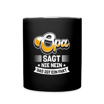 OPA SAGT NIE NEIN DAS IST EIN FAKT Lustiges - Tasse einfarbig - Schwarz - Vorne