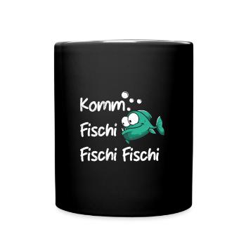 Angler KOMM FISCHI FISCHI FISCHI Lustiges Angeln - Tasse einfarbig - Schwarz - Vorne